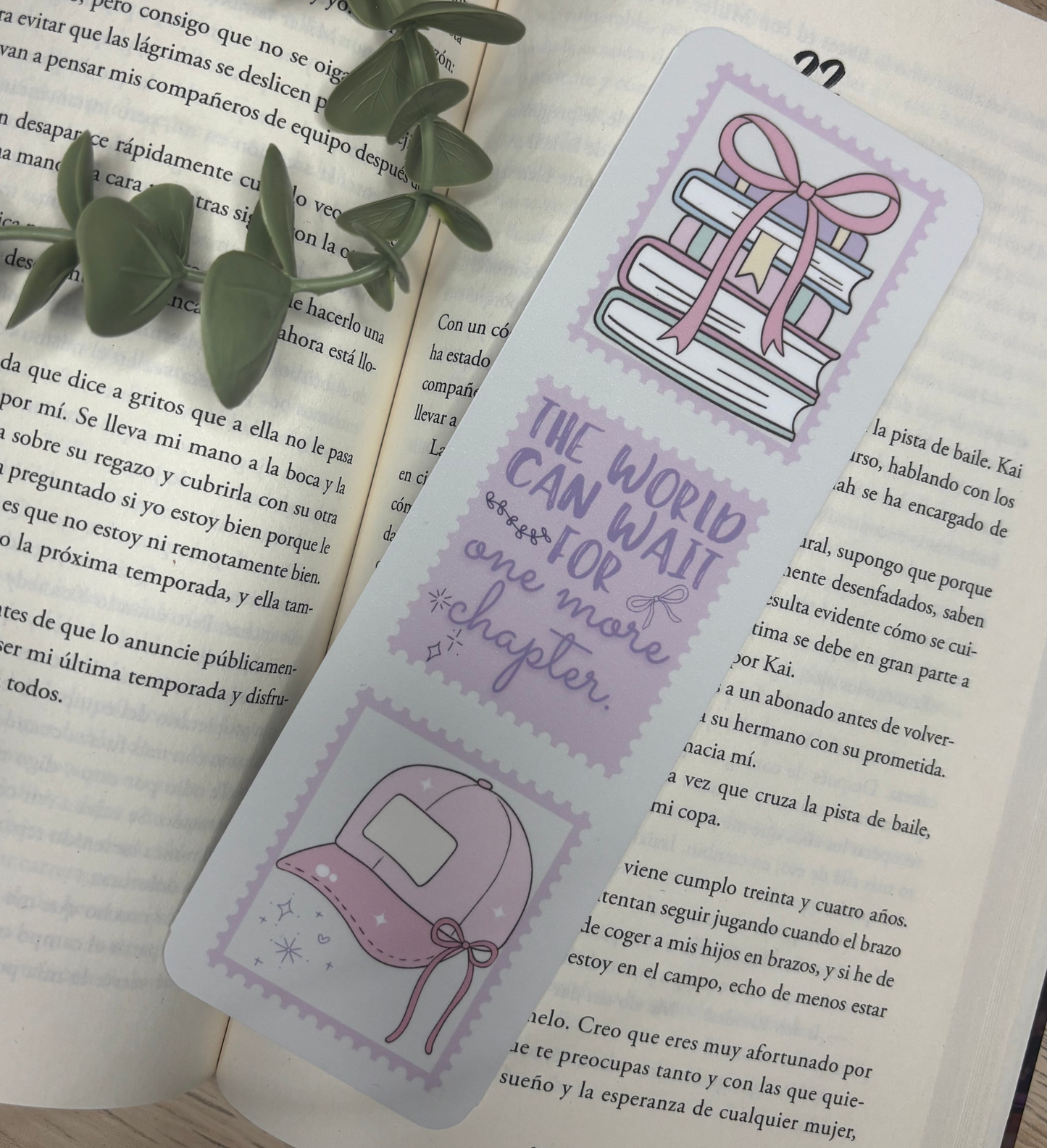 Marcapáginas 'the world can wait for one more chapter'